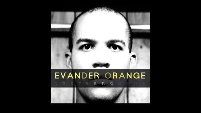 Evander Orange- Anything Lyrics