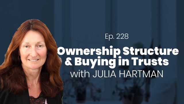 Ep. 228 | Ownership Structure & Trusts with Julia Hartman (PART 2) смотреть онлайн