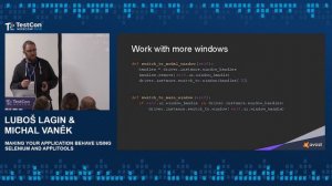 Luboš Lagin & Michal Vaněk - Making your application behave using Selenium and Applitools