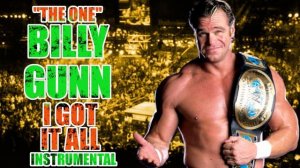 "The One" Billy Gunn - I Got It All (INSTRUMENTAL)