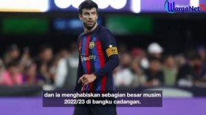 Gerard Pique Putuskan Gantung Sepatu, Barcelona Langsung Kejar Bek Athletic Club