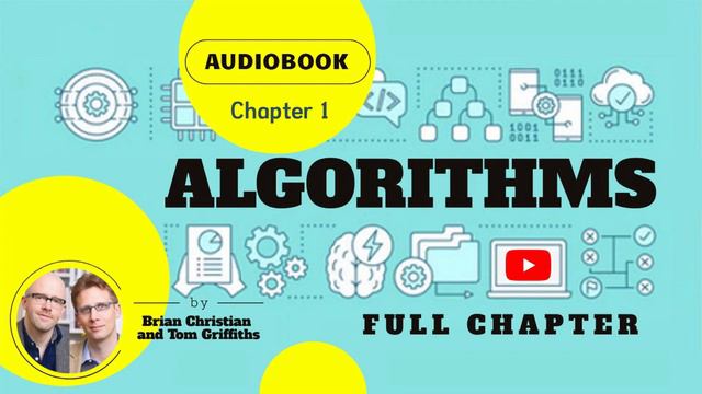 ALGORITHMS TO LIVE BY THE COMPUTER SCIENCE OF HUMAN DECISIONS | Chapter 1