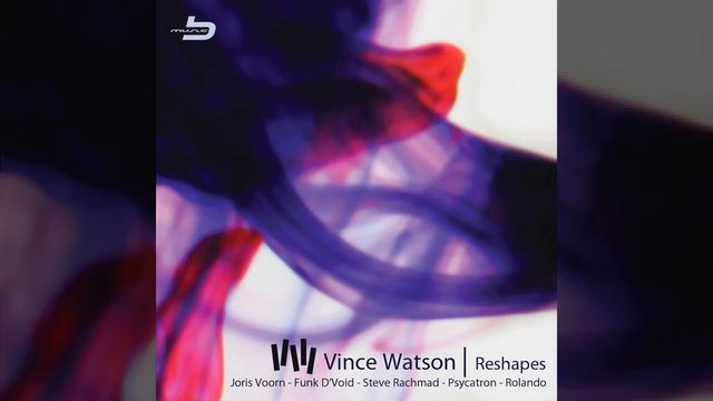 Vince Watson - A Very Different World Funk DVoid Reshape