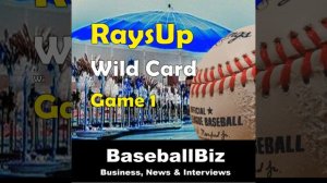 RaysUp - Wild Card Ready with Mat Germain_