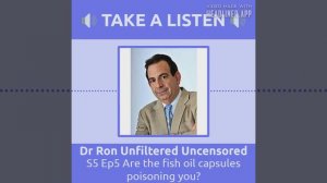 Dr. Ron interviews Professor Peskin, the world expert, on Marine Lipids and their side effects