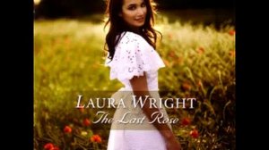 Laura Wright - Blow The Wind Southerly