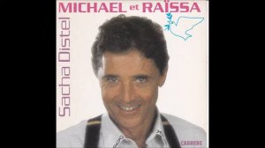 SACHA DISTEL "Michael & Raïssa"