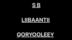 Salah Bonge  / Abukar  Mohamed Ahmed (Qoryooleey)