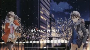 Ayaka Ohashi -  Mirror Heart (Male Nightcore)