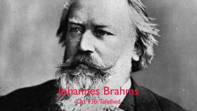 Johannes Brahms: Op 93b- Tafellied смотреть онлайн