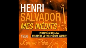 Henri Salvador - Compagnons des mauvais jours (Live 1958)