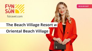 Отели The Beach Village Resort и Oriental Beach Village (Таиланд)