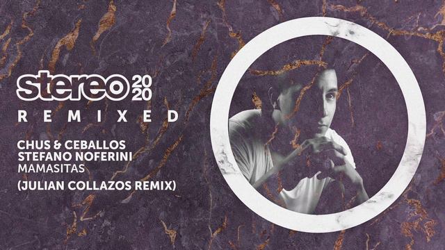 Chus & Ceballos, Stefano Noferini - Mamasitas (Julian Collazos Remix) смотреть онлайн