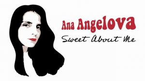 Ana Angelova - Sweet About Me (Gabriella Cilmi cover)