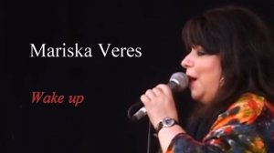 Mariska Veres | Wake up