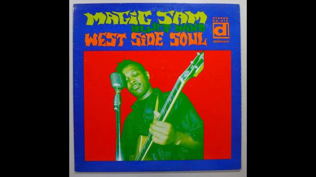 Magic Sam Blues Band - Sweet Home Chicago смотреть онлайн