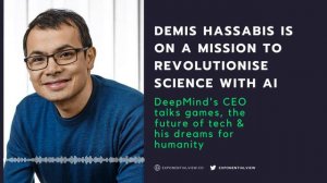 Demis Hassabis, CEO DeepMind, on AI revolutionising science