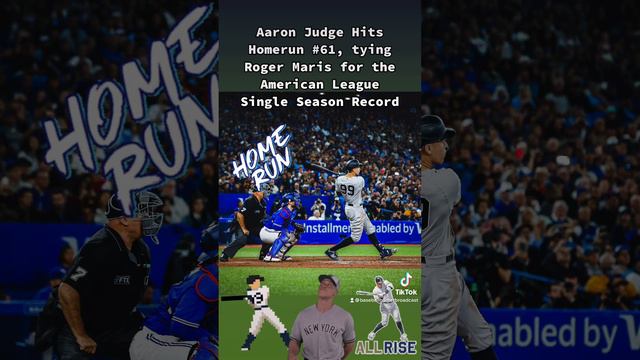 Aaron Judge Hits Homerun #61, tying Roger Maris for the American League Single Season Record