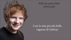 (Traduzione) Ed Sheeran - Galway girl Lyrics (cover degli Outlander)