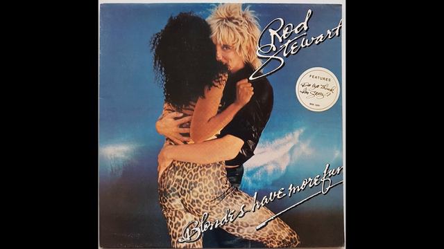 Rod Stewart - Blondes Have More Fun (1978) Part 1 (Full Album) смотреть онлайн