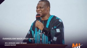 Evangelism Made Easy 1 - Rev. Bernard Arde - Acquah