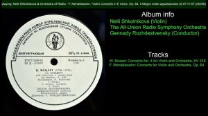 Nelli Shkolnikova (Violin), G. Rozhdestvensky.  Mozart: Concerto No. 4, Mendelssohn: Violin Concert