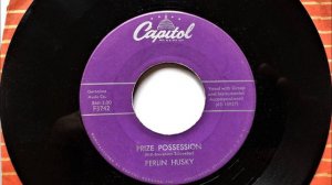 Prize Possession , Ferlin Husky , 1957