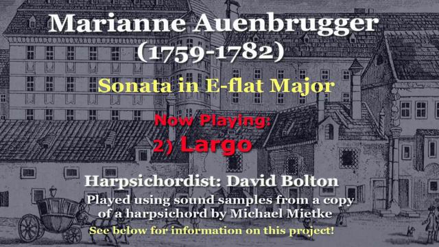 Marianne Auenbrugger (1759-1782): Sonata in E-flat Major смотреть онлайн