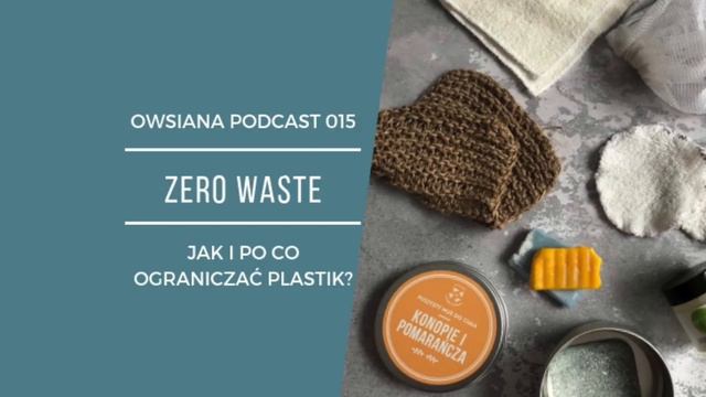Zero waste - jak i po co ograniczać plastik? смотреть онлайн