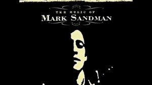 Mark Sandman - 11 I Wanna Go Home - Sandbox CD2