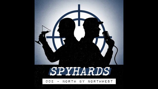 002. North by Northwest (1959) - SpyHards Podcast