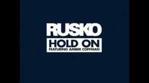 Rusko ft Amber Coffman - Hold On(Sub Focus Remix)