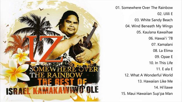 Israel Kamakawiwoʻole Greatest Hits - The Best Of Israel Kamakawiwoʻole смотреть онлайн