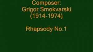 Smokvarski Rhapsody No1 (part 1)