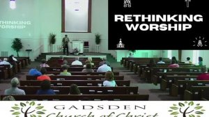 Morning Worship Services - June 26, 2022 - Gadsden Church of Christ