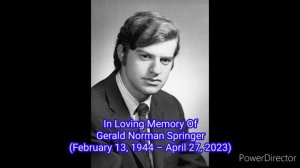 In Loving Memory Of Gerald Norman Springer (February 13, 1944 – April 27, 2023)