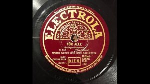 Für Alle (Schlager-Potpourri 2. Teil) Marek Weber, 1931