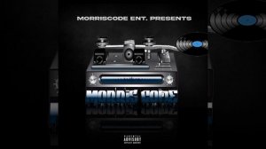 Morris Code (feat. Yak & El Rey Lefty)