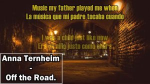 Anna Ternheim - Off The Road (Lyrics / Letra)