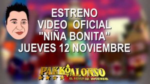 NIÑA BONITA/pakko Alonso el señor de la cumbia