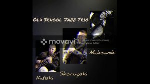 oleo - old school jazz trio: Skorupski, Makowski, Kański