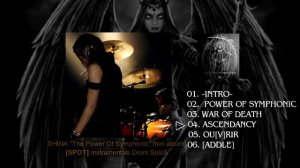 SHINA - "The Power Of Symphonic" Mini Album Instrumental Drum Solos [SPOT]