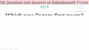 General Knowledge Questions and Answers about Rabindranath Tagore| GK Quiz on Rabindranath Tagore
