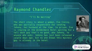 "I'll Be Waiting" By Raymond Chandler