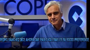 FERNANDO HARO: Pedro Sánchez dice ahora que Pablo Iglesias es su socio preferente