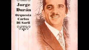 Carlos Di Sarli - Jorge Durán - Porteño y Bailarín
