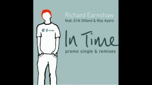 Richard Earnshaw feat. Erik Dillard and Roy Ayers - In Time (Grant Nelson Remix)