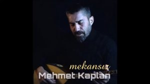 MEHMET KAPLAN - MEKANSIZ