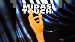 Midas Touch