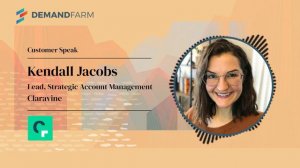 Client Speak: Kendall Jacobs  Lead, Strategic Account Management from Claravine